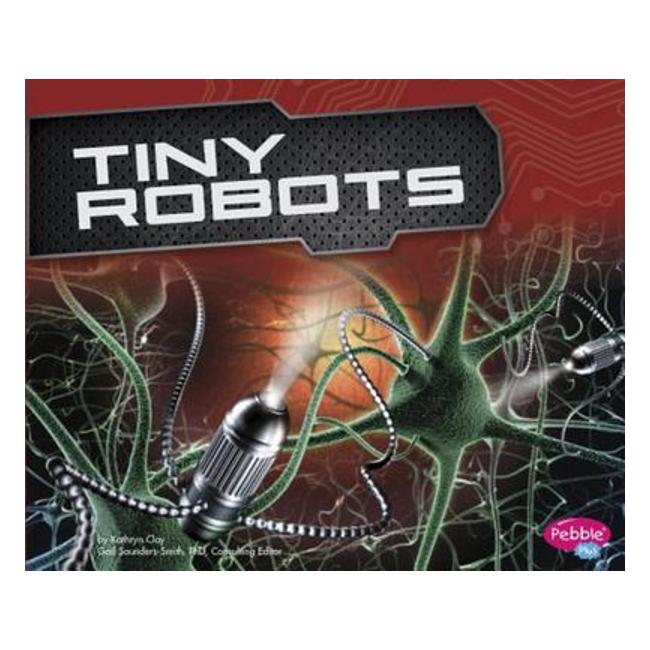 Tiny Robots (Cool Robots)-Marston Moor