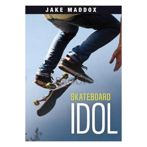 Skateboard Idol (Jake Maddox)-Marston Moor