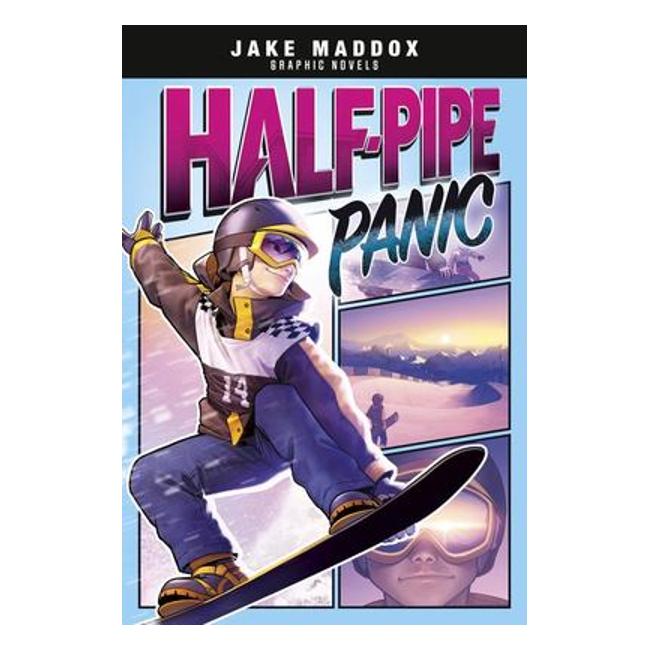 Half-Pipe Panic (Jake Maddox) - Berenice Muniz (Illustrator); Jake Maddox