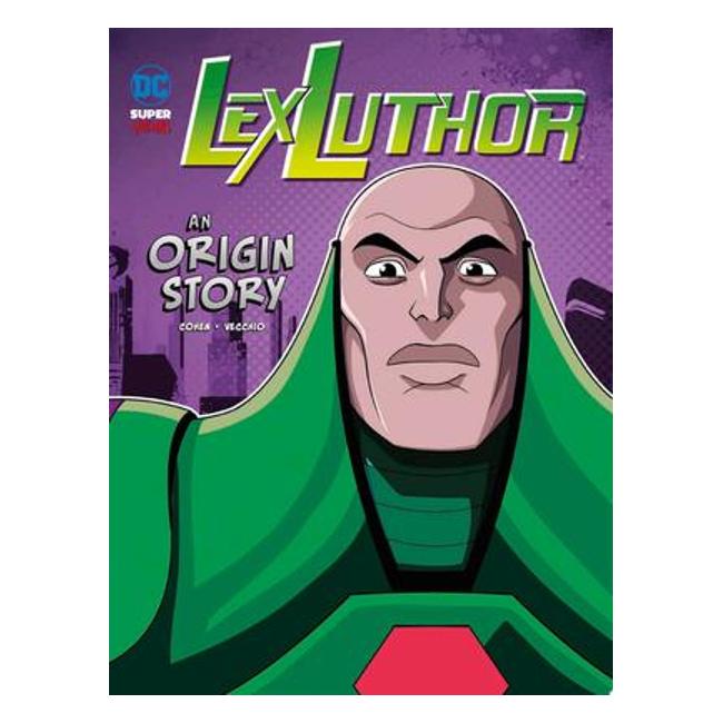 Lex Luthor - An Origin Story-Marston Moor