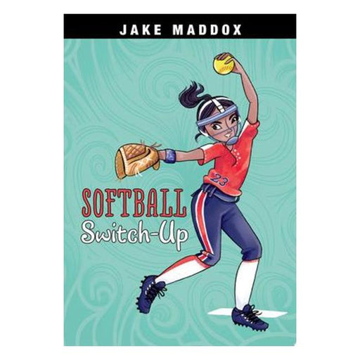 Softball Switch-Up (Jake Maddox Girl Sports Stories)-Marston Moor