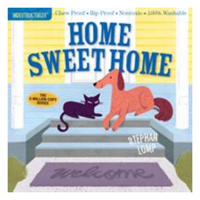 Home Sweet Home (Indestructibles) - Amy Pixton