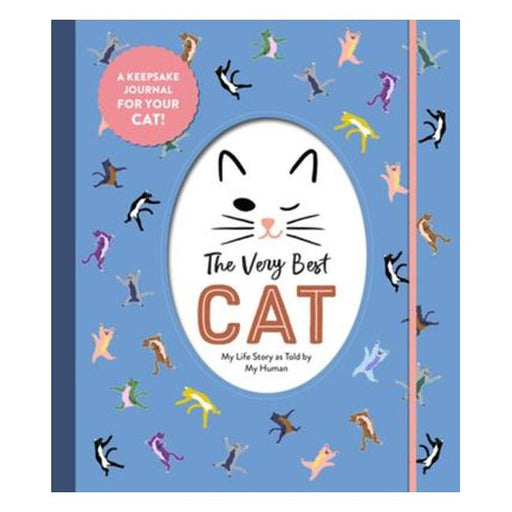 The Very Best Cat - My Life Story As Told By My Human-Marston Moor