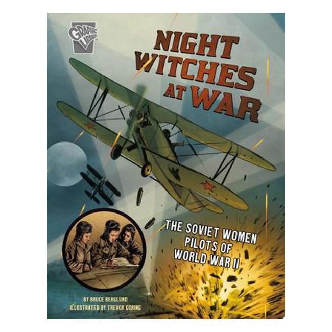 Night Witches At War - The Soviet Women Pilots Of World War Ii (Amazing World War Ii Stories)-Marston Moor