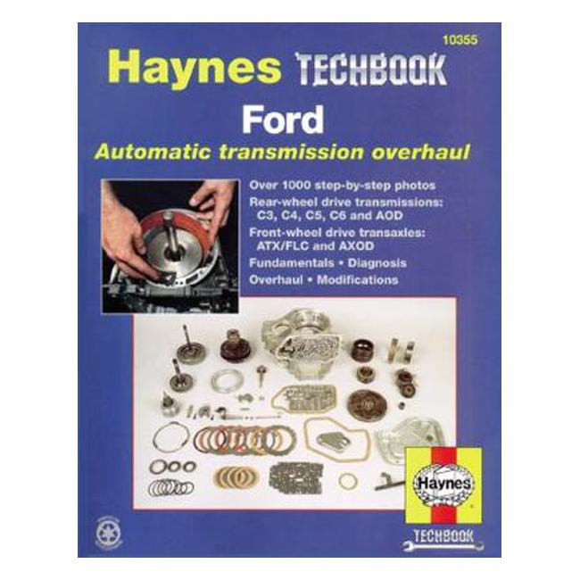 Ford Auto Transmission Overhaul Haynes Techbook - Jeff Killingsworth