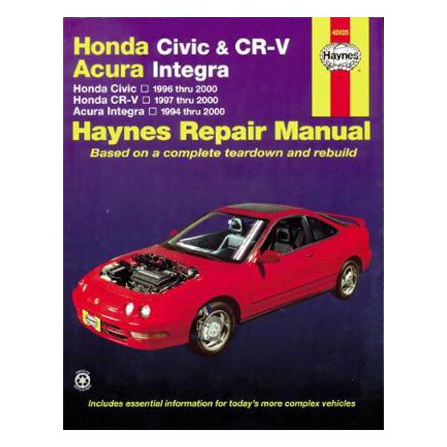 Honda Civic 1996-2000, CR-V 1997-2001, Acura Integra 1994-2000 Repair Manual - Haynes