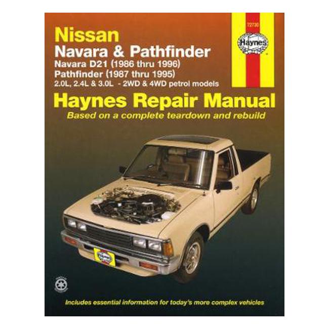 Nissan Navara 1986-1996/Pathfinder D21 1987-1995 Repair Manual-Marston Moor