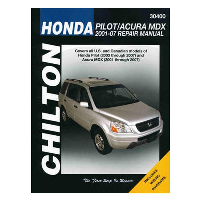 Honda Pilot/Acura MDX (01-07) (Chilton): 2001 - 2007 - Haynes