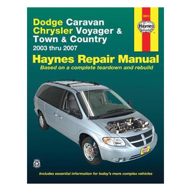 Dodge Caravan, Chrysler Voyager & Town & Country 2003-2007 Repair Manual - Haynes Publishing