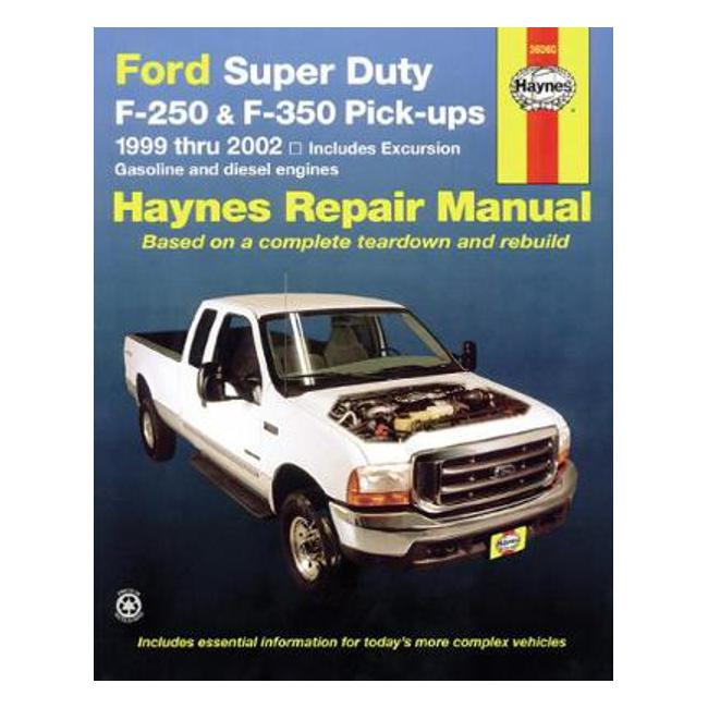 Ford Super Duty F250, F350, Excursion Pick-ups 1999-2010 Repair Manual - Haynes Publishing