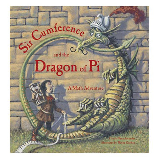 Sir Cumference And The Dragon Of Pi (A Math Adventure)-Marston Moor