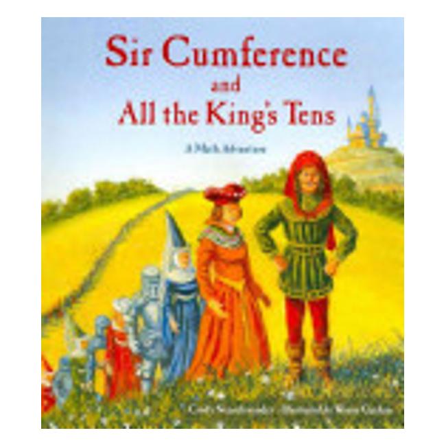 Sir Cumference And All The King'S Tens (A Math Adventure)-Marston Moor