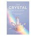 The Crystal Workshop - Discover The Healing Power Of Crystals-Marston Moor