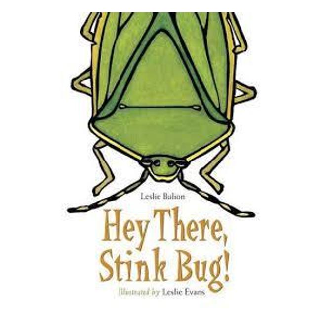 Hey There Stink Bug! - Bulion, L