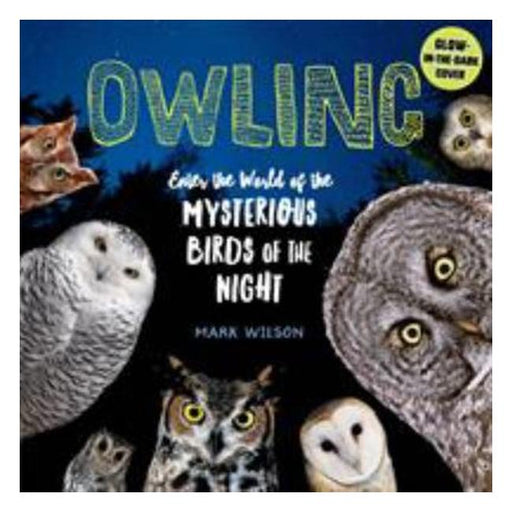 Owling - Enter The World Of The Mysterious Birds Of The Night-Marston Moor