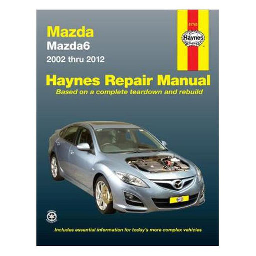 Mazda Mazda6 GG, GY, GH 2002-2012 Repair Manual-Marston Moor