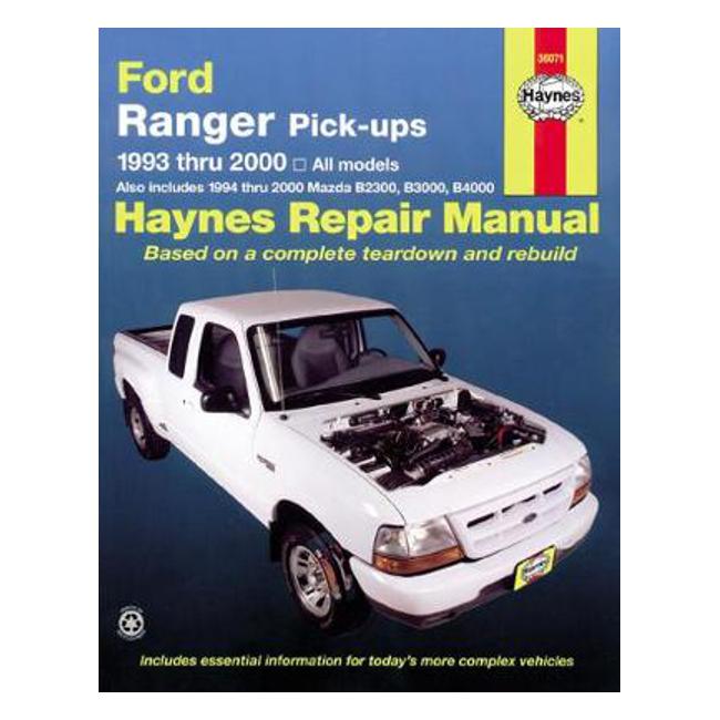 Ford Ranger 1993-2011/Mazda B2300, B2500, B3000, B4000 1994-2009 Repair Manual - Haynes Publishing