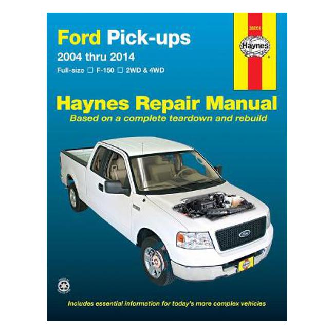 Ford F150 Full-Size 2WD/4WD Petrol 2004-2014 Repair Manual - Haynes Publishing