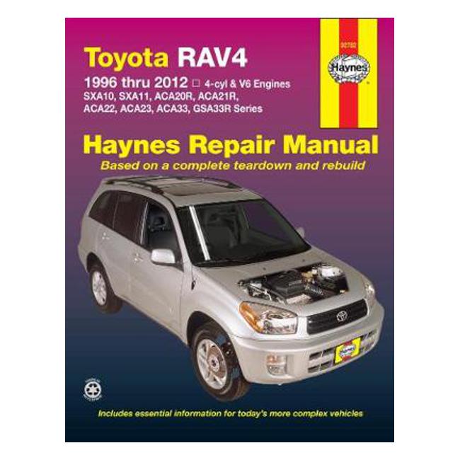 Toyota RAV4 SXA10/11, ACA20R/21R/22/23/33, GSA33R 1994-2012 Repair Manual-Marston Moor