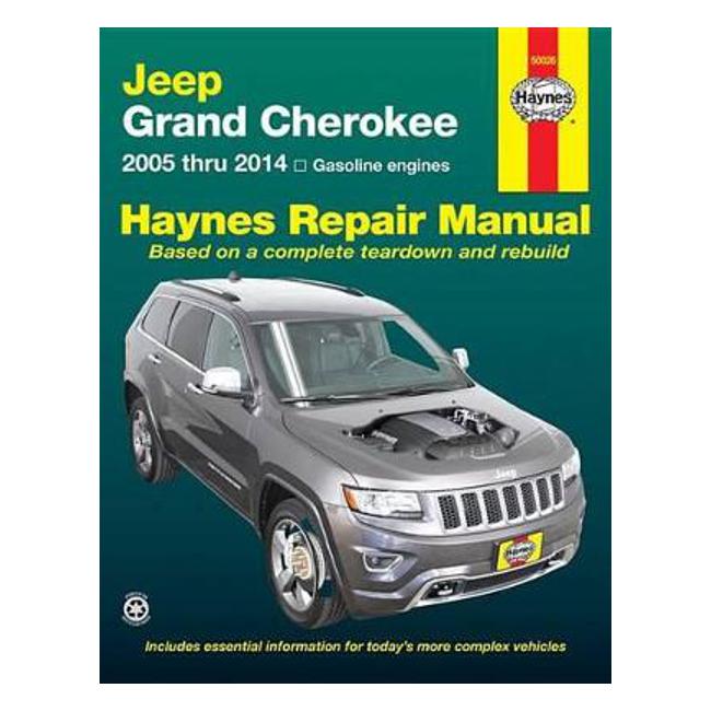Jeep Grand Cherokee 2005-2014 Repair Manual - Haynes Publishing