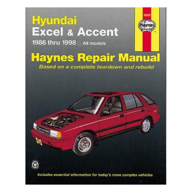 Hyundai Excel 1986-1994 & Accent 1995-2013 Repair Manual - Haynes Publishing