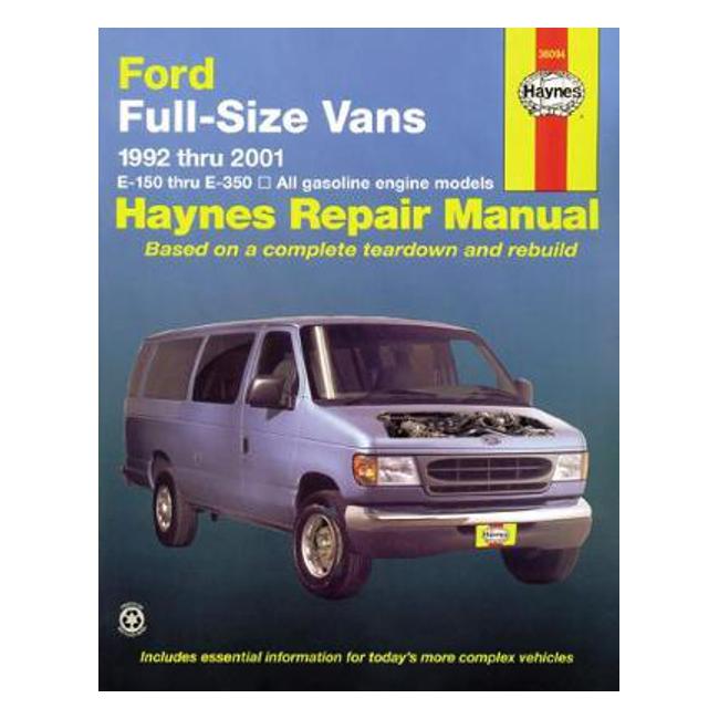 Ford E-150/E-350 Full-Size vans Petrol 1992-2014 Repair Manual - Haynes