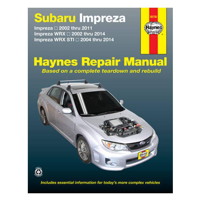 Subaru Impreza 2002-2011, WRX 2002-2014, STI 2004-2014 Repair Manual-Marston Moor