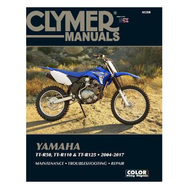 Yamaha TT-R50, TT-R110, TT-R125 2004-2017 Repair Manual-Marston Moor