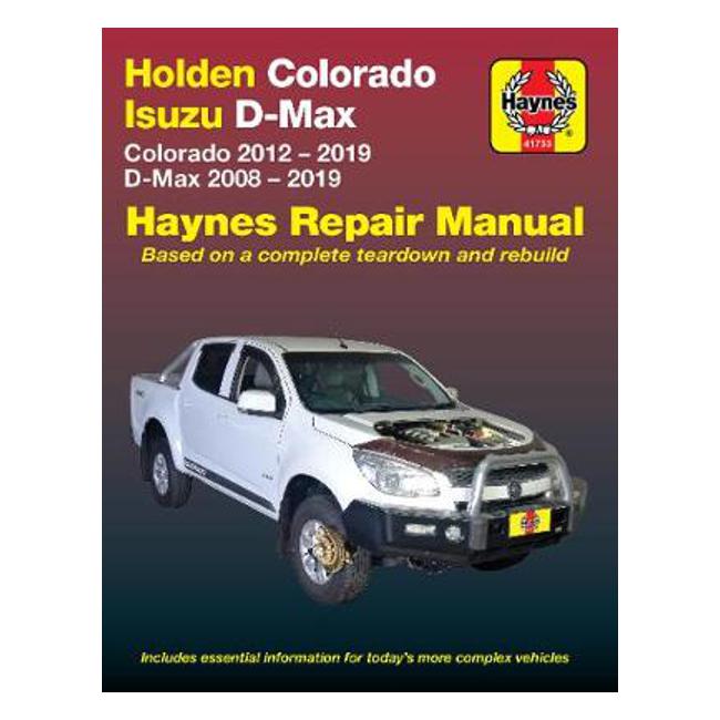 Holden Colorado RG 2012-2019/Isuzu D-Max 2008-2019 Repair Manual - Haynes Manuals