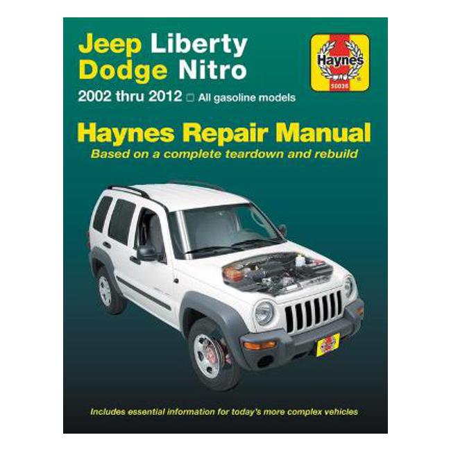 Jeep Cherokee 2002-2012; Dodge Nitro KJ 2007-2011 Repair Manual - Haynes