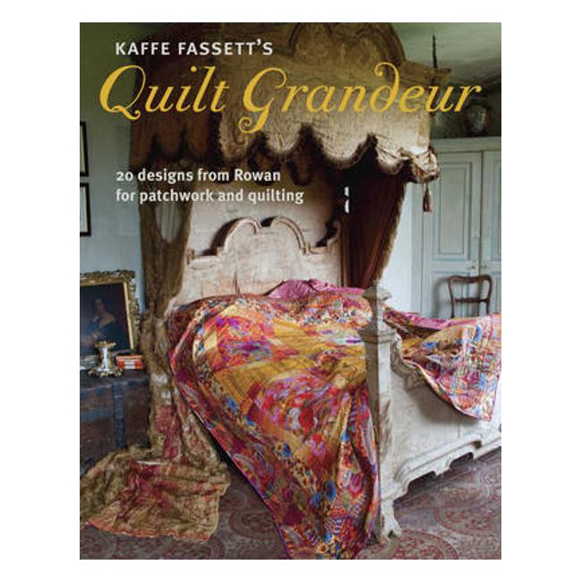 Kaffe Fassett's Quilt Grandeur: 20 Designs from Rowan for Patchwork and Quilting