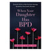 When Your Daughter Has Bpdessential Skills To Help Families Manage Borderline Personality Disorder-Marston Moor