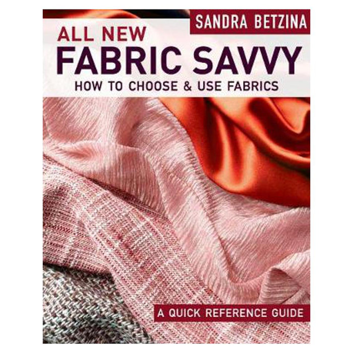 All New Fabric Savvy | S Betzina