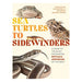 Sea Turtles To Sidewinders - A Guide To The Most Fascinating Reptiles And Amphibians Of The West-Marston Moor