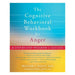 The Cognitive Behavioral Workbook For Anger - A Step-By-Step Program-Marston Moor