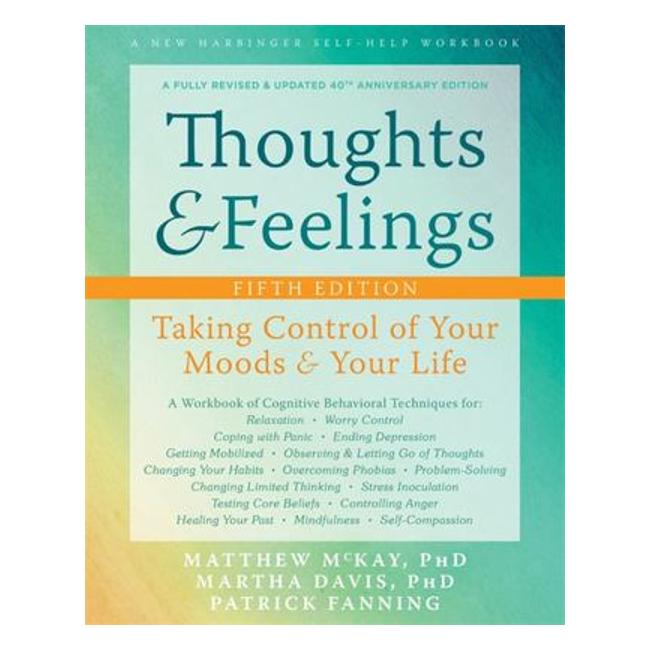 Thoughts And Feelings - Taking Control Of Your Moods And Your Life-Marston Moor