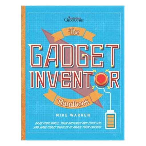 The Gadget Inventor Handbook-Marston Moor