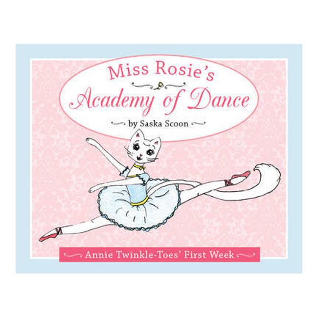 Miss Rosie'S Academy Of Dance (Hb)-Marston Moor