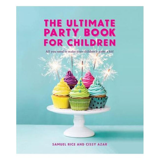 The Ultimate Party Book For Children-Marston Moor