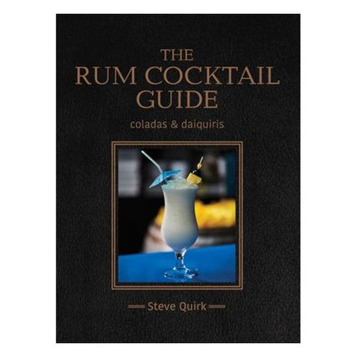 The Rum Cocktail Guide-Marston Moor