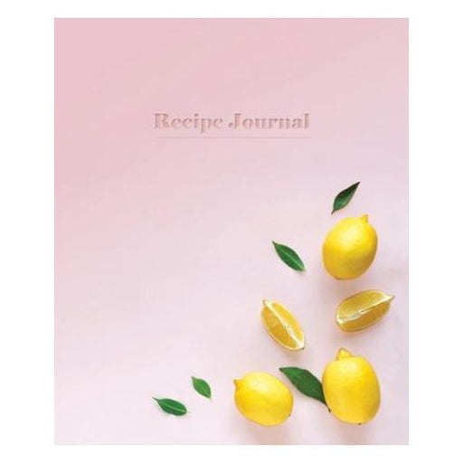 Recipe Journal - Lemons: Spiral Enclosed-Marston Moor