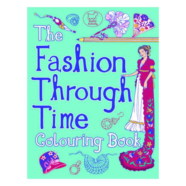 Fashion Through Time Colouring Book - Ann Kronheimer