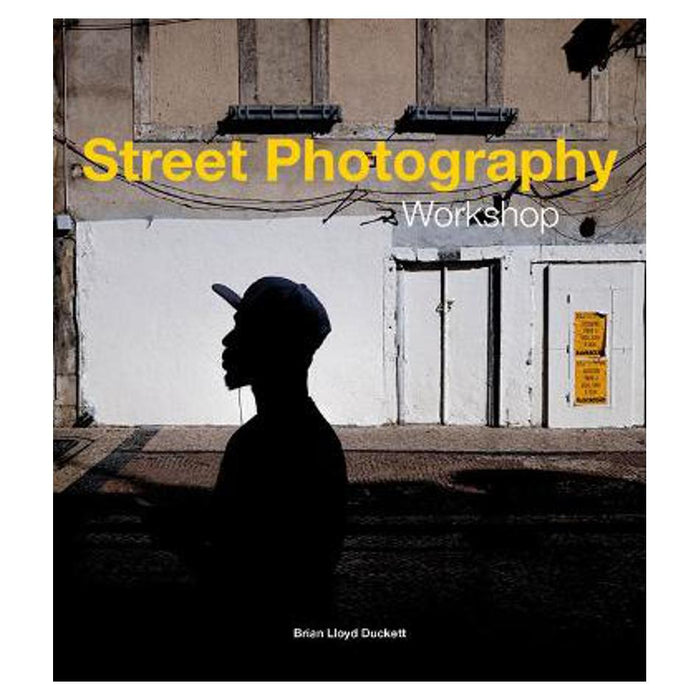 Street Photography Workshop | Brian Lloyd Duckett