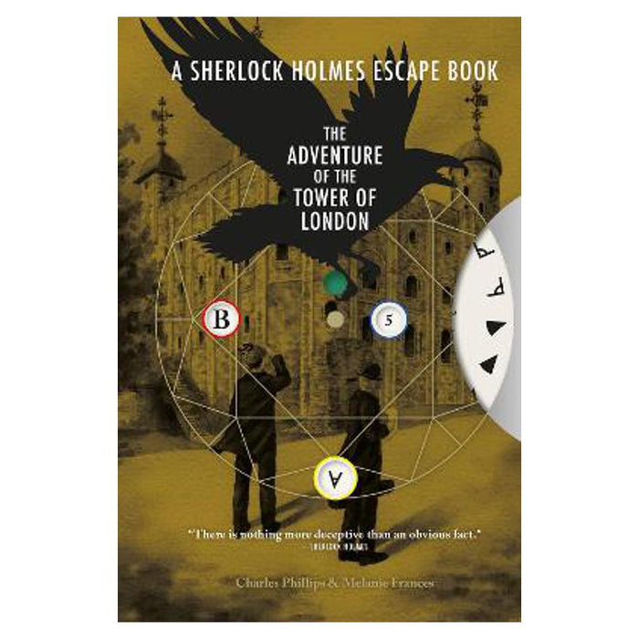 Sherlock Holmes Escape Book, A: The Adventure of the Tower of London