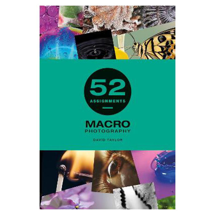 52 Assignments: Macro Photography