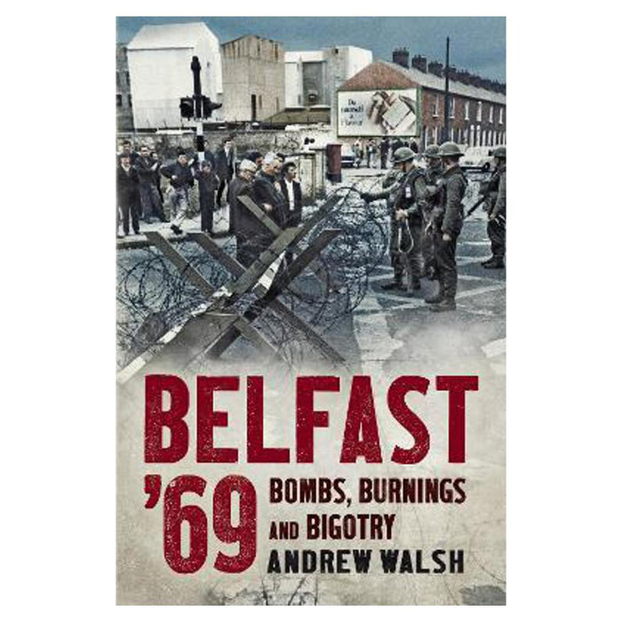 Belfast '69 | Andrew Walsh