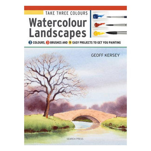 Take Three Colours: Watercolour Landscapes: Start to Paint with 3 Colours, 3 Brushes and 9 Easy Projects-Marston Moor