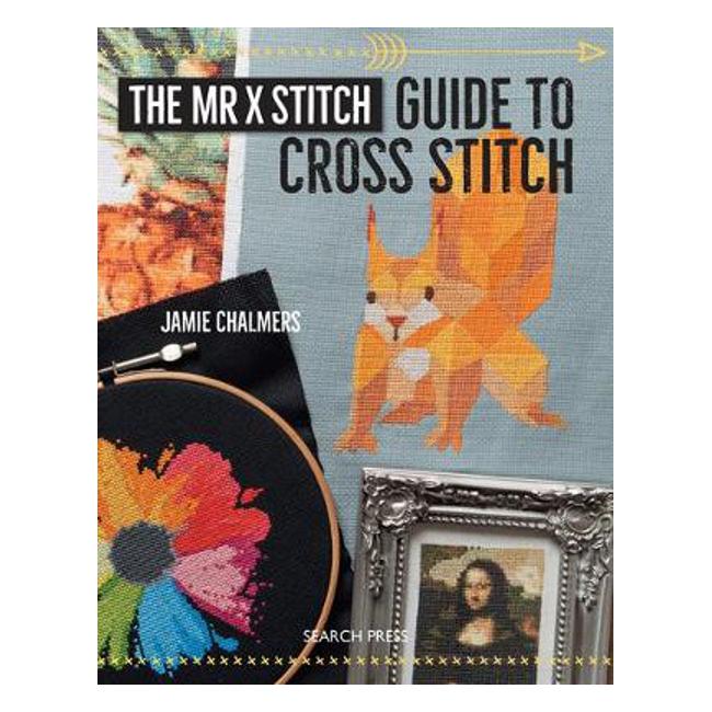 The Mr X Stitch Guide to Cross Stitch-Marston Moor