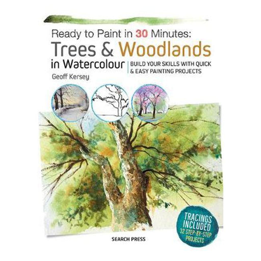 Ready to Paint in 30 Minutes: Trees & Woodlands in Watercolour: Build Your Skills with Quick & Easy Painting Projects-Marston Moor
