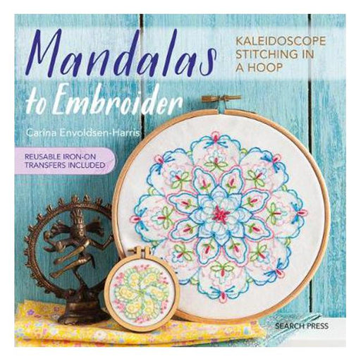 Mandalas to Embroider: Kaleidoscope Stitching in a Hoop-Marston Moor